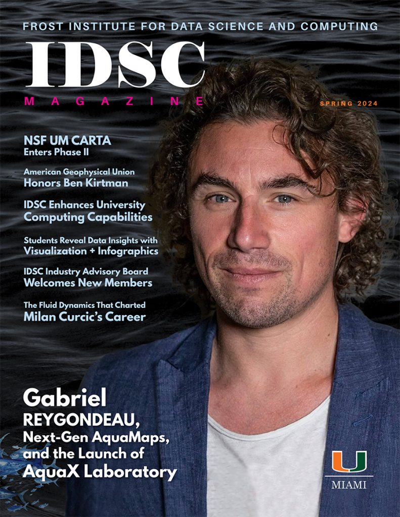 University of Miami Frost Institute for Data Science and Computing IDSC magazine Spring 2024 cover featuring Gabriel Reygondeau