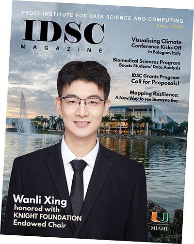 Wanli Xing, University of Miami Frost Institute for Data Science and Computing (IDSC), IDSC Magazine fall 2026 cover image
