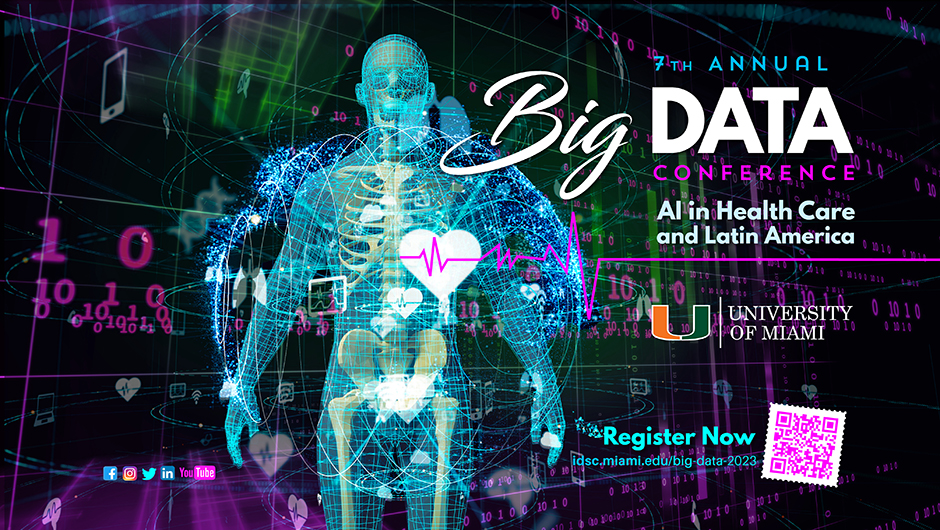 signature image for the 7th annual Big Data Conference 2/1/2023 hosted the University of Miami Institute for Data Science and Computing